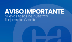 Aviso Importante - Nuevas tasas de Tarjetas de Crédito