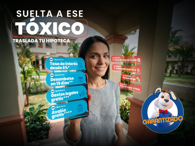 Suelta a ese Tóxico y Traslada tu Hipoteca a Caja de Ahorros